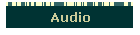 Audio